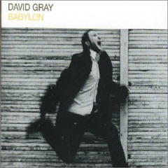 David Gray - Babylon (UKG Remix)