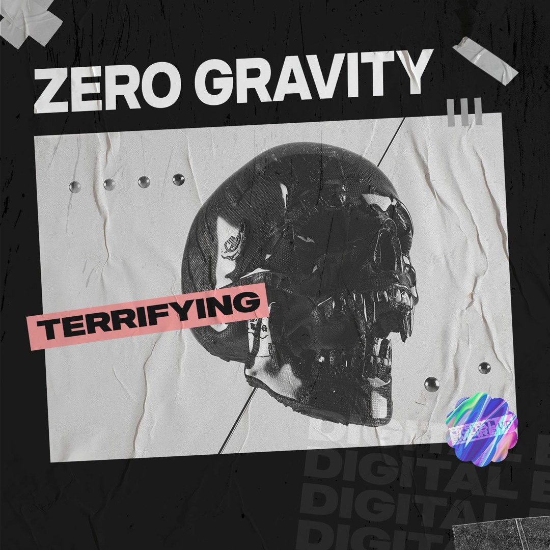 Stream Zero Gravity - Terrifying [OUT NOW] by Digital Empire VIP ...