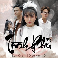 Tình Phủ - Duy Khiêm x Diệu Kiên x D