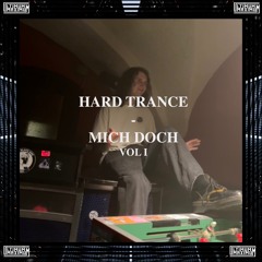 HARD TRANCE - MICH DOCH vol I