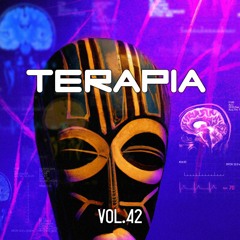 Terapia Music Podcast Vol. 42 [Afro House, Tribal House, Afro/Latin]