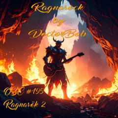Ragnarock - OSC #195 - Ragnarök 2