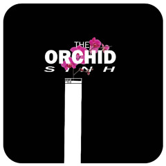 The Orchid - 2025 Remake