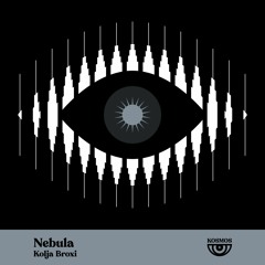 Kolja Broxi - Nebula (Original Mix)