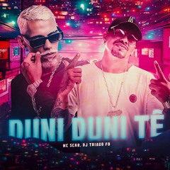 Mc Scar - Duni Duni Tê ( Dj Thiago FB )