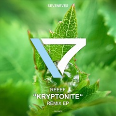 REEEF - Kryptonite (Sharapov Remix)(7EVS473)