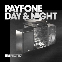 Payfone 'Day & Night (Extended Mix)' - Out 18.03