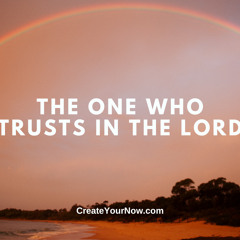 3743 The One Who Trusts in the Lord