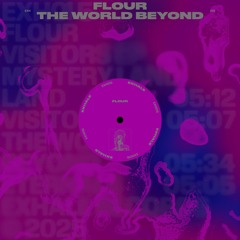 BCCO Premiere: Flour - The World Beyond [EXH015]
