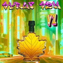 Syrup Szn VI
