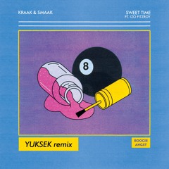Sweet Time (Yuksek Remix Edit)