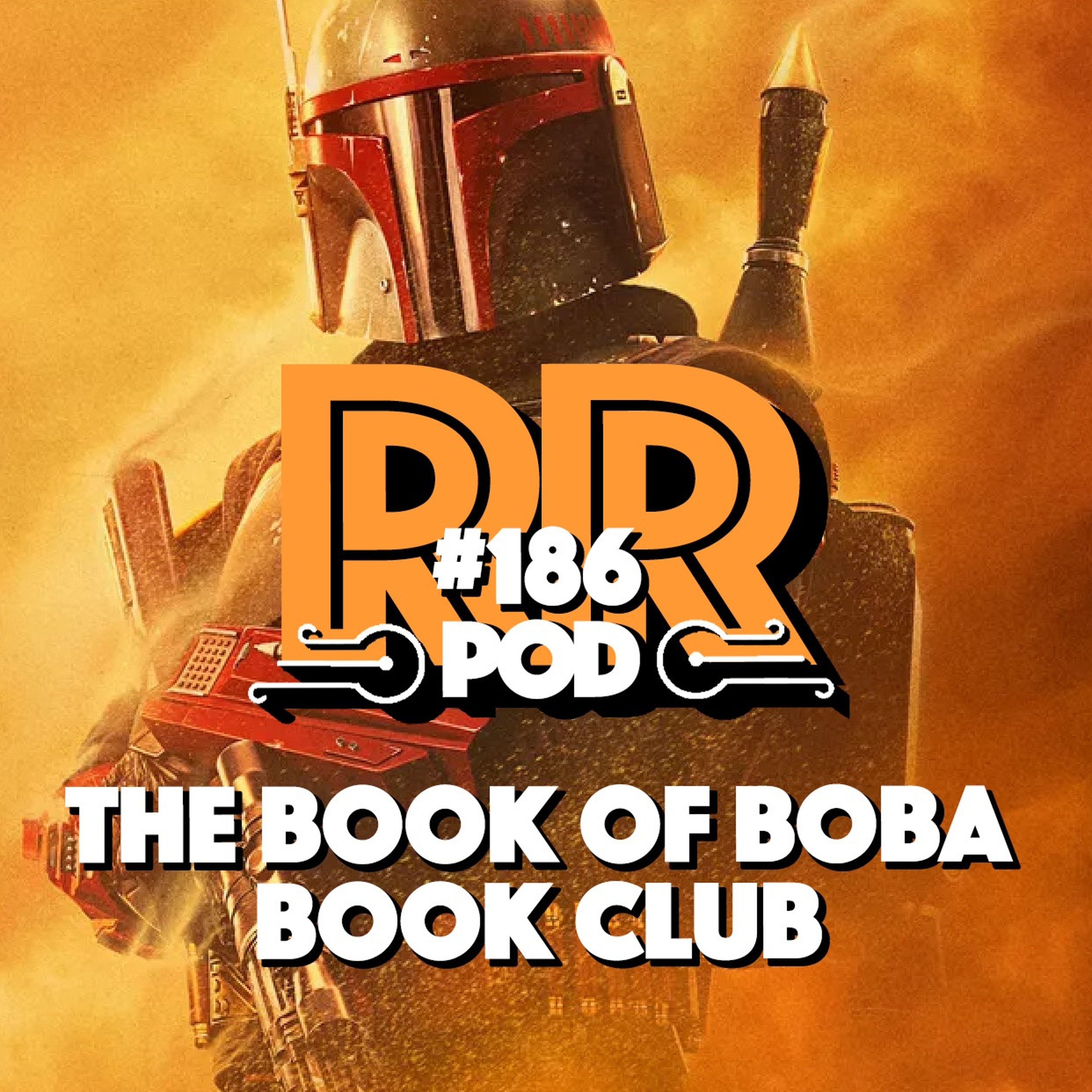 THE BOOK OF BOBA BOOK CLUB - Preshow - Rebellradion #186 episode artwork