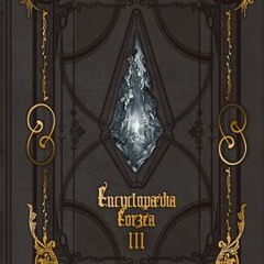 [PDF/ePub] Encyclopaedia Eorzea ~The World of Final Fantasy XIV~ Volume III - Square Enix