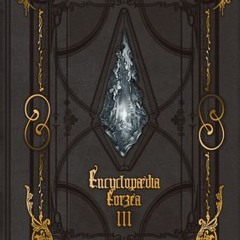 [Download PDF] Encyclopaedia Eorzea ~The World of Final Fantasy XIV~ Volume III - Square Enix