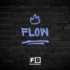 Fran Break - Flow (VIP Mix)