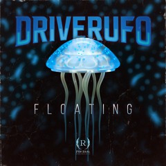 Driverufo, Kvostax - Floating