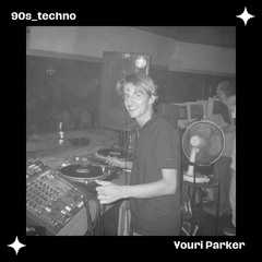 90s Podcast #01 - Youri Parker