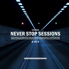 Never Stop Sessions Ep.6 (Future & Tech House Mix 2023)