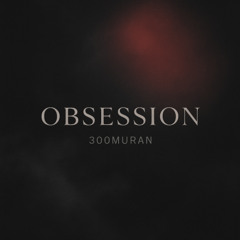 Obsession