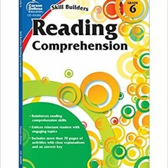 Download~ PDF Carson Dellosa Skill Builders Read*ing Comprehension Workbook?Language Arts Grade 6 Re