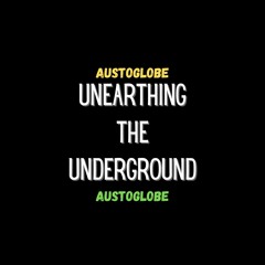UnearthingTheUnderground