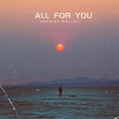 All For You - Bradley Molloy Cover