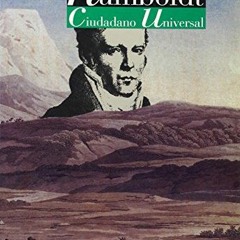 VIEW EPUB 📒 Humboldt, ciudadano universal (Spanish Edition) by  Labastida Jaime PDF