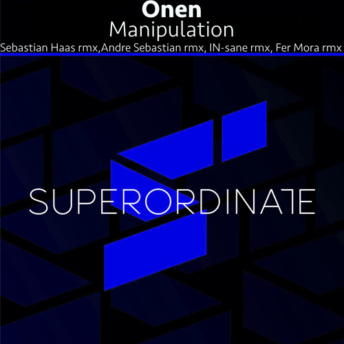 Manipulation (IN-Sane Rmx) [Superordinate Music]