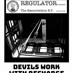 Regulator & Recharge - The Devils Work