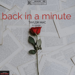 taylor mac - back in a minute (ft condo)