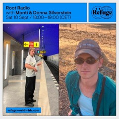 Refuge Worldwide | Monti & Donna Silverstein live for Root Radio