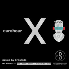 EVERNAYA presents. EUROHOUR (EP.016) w/ KROSFADE