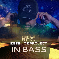 Essence Project - In Base - Desert Base 2025
