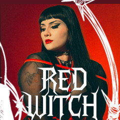 Red Witch  ϟ Miseria Podcast 013