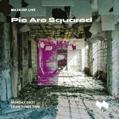 5 - Pie Are Squared - Industrial (Ma3azef Radio - November '20)