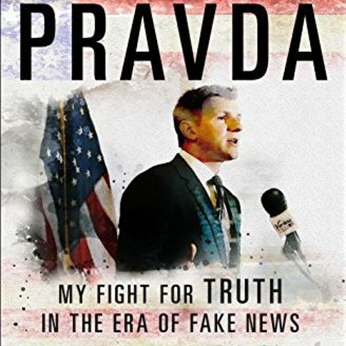 DOWNLOAD PDF 📝 American Pravda: My Fight for Truth in the Era of Fake News by  James