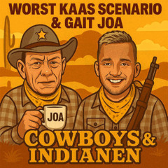Worst Kaas Scenario & Gait Joa - Cowboys & Indianen (Free Download)
