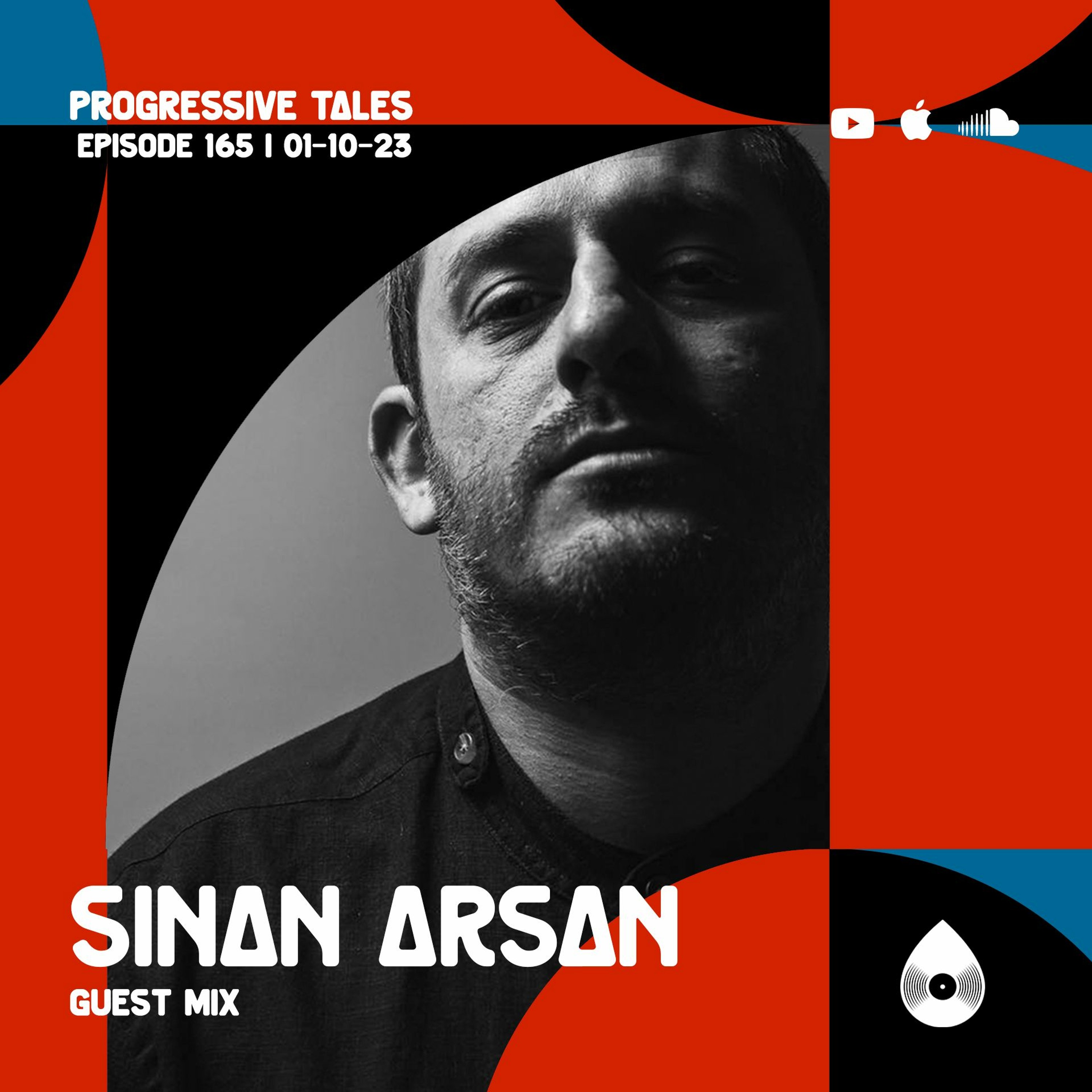 165 Guest Mix I Progressive Tales with Sinan Arsan episode artwork