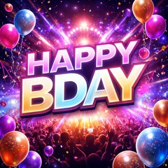 Happy Bday (生日快乐)