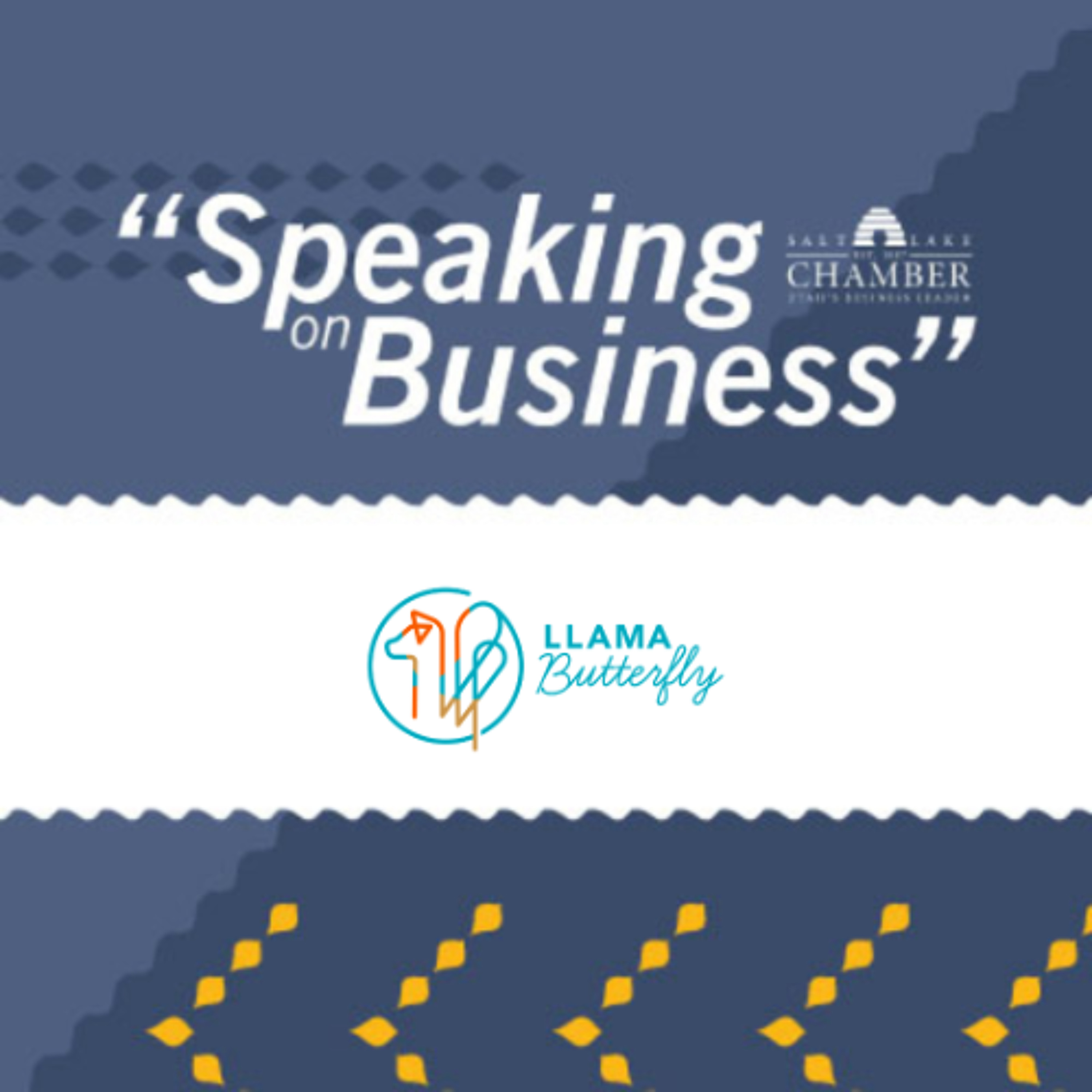 Speaking on Business: Llama Butterfly episode artwork