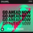 REMIX 'GO AHEAD NOW'  By Asota Music