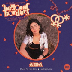 Aida | Fault TV DJ Set at IWD Beyond Borders (March 7, 2021)