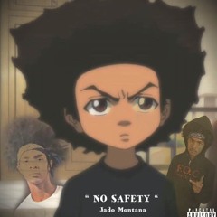 No Safety - Jado Montana