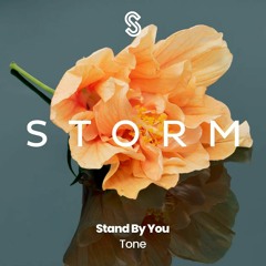TONE, Moav - Stand By You [STORM MUSIC]