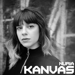 KANVAS GUESTS : NURIA