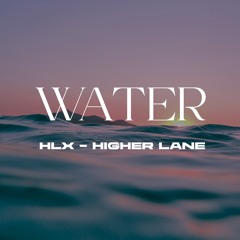 Tyla - Water (HLX & Higher Lane Afro Remix) (FILTERED FOR COPYRIGHT)
