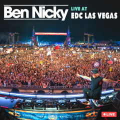 Ben Nicky - Live @ EDC Vegas Mainstage 2025