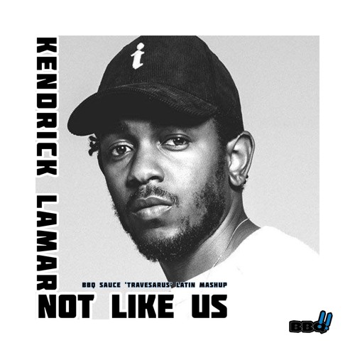 Kendrick Lamar - Not Like Us (BBQ SAUCE 'Travesarus' Mashup Blend) (Explicit)