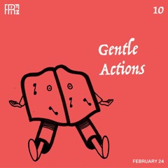 RRFM • Gentle Actions 10 w/ Beraber • 24-02-2022