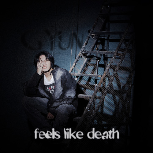 FEELS LIKE DEATH (OUT NOW ON ALL PLATFORMS)
